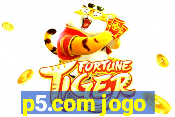 p5.com jogo