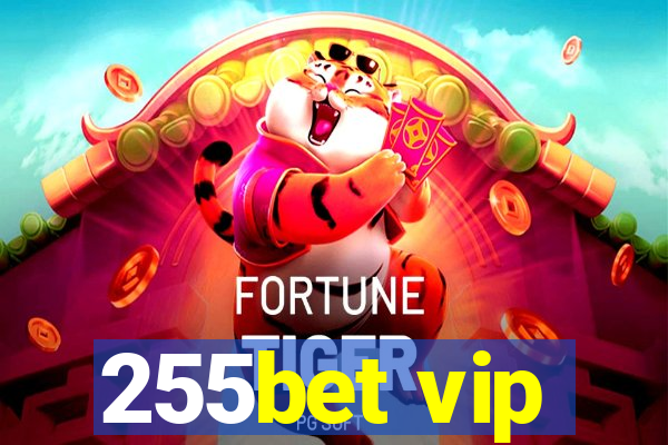 255bet vip