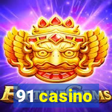 91 casino