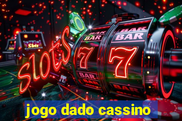 jogo dado cassino