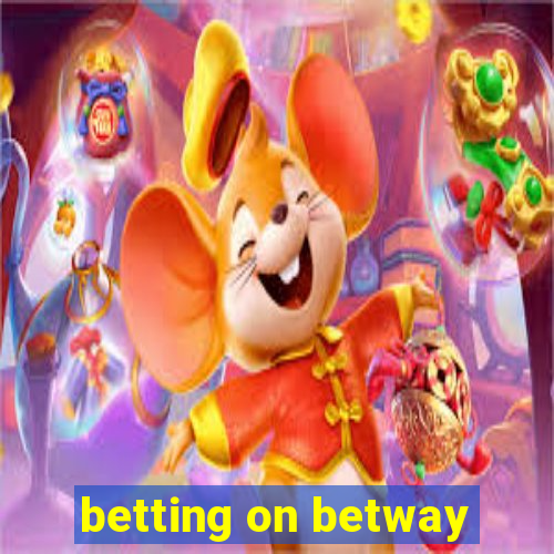 betting on betway