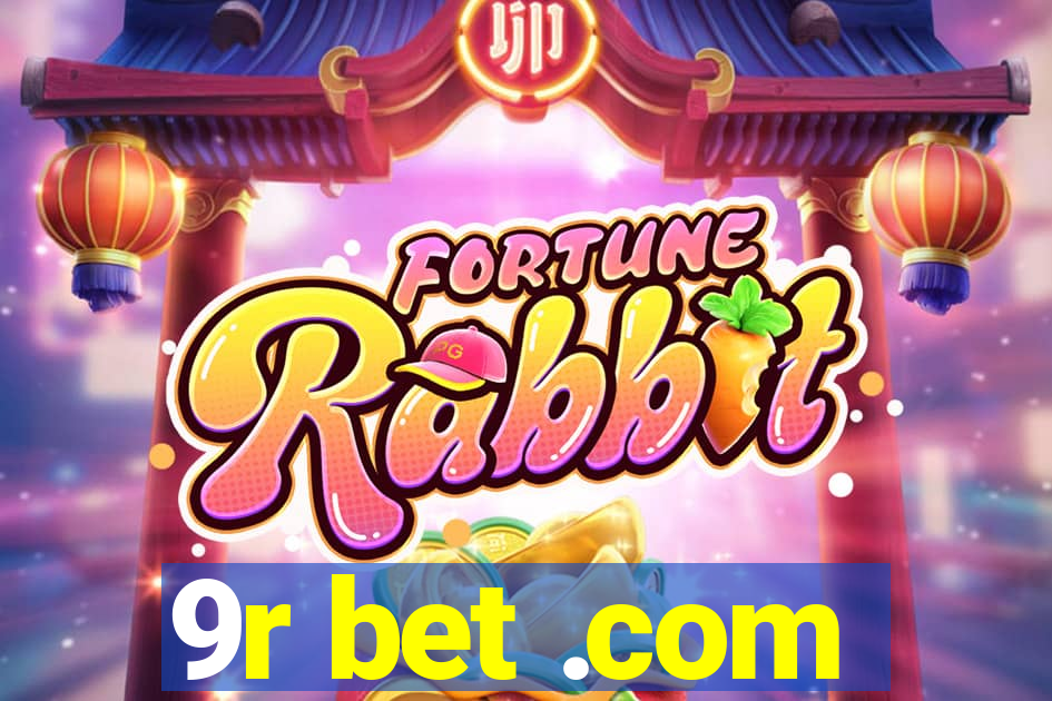 9r bet .com