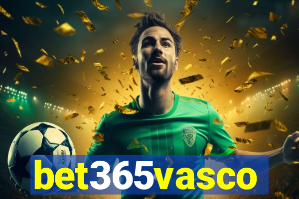 bet365vasco