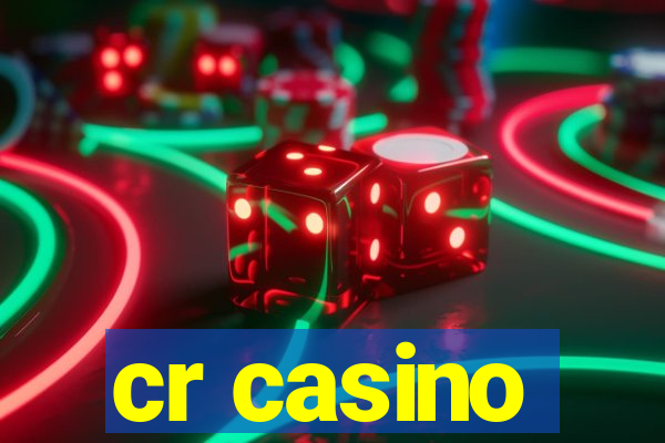 cr casino