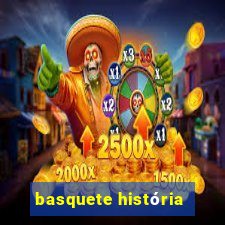 basquete história