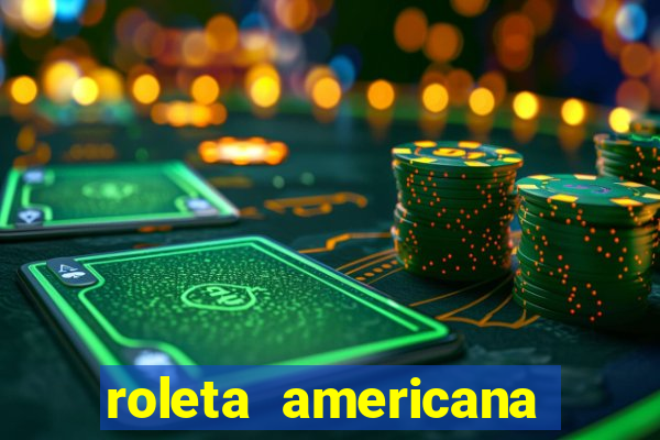 roleta americana jogar gratis