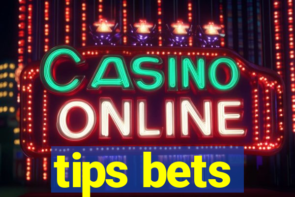 tips bets