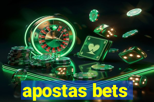 apostas bets