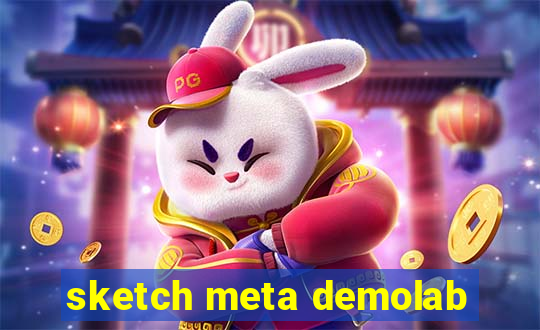 sketch meta demolab