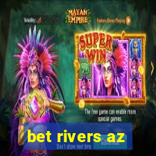 bet rivers az