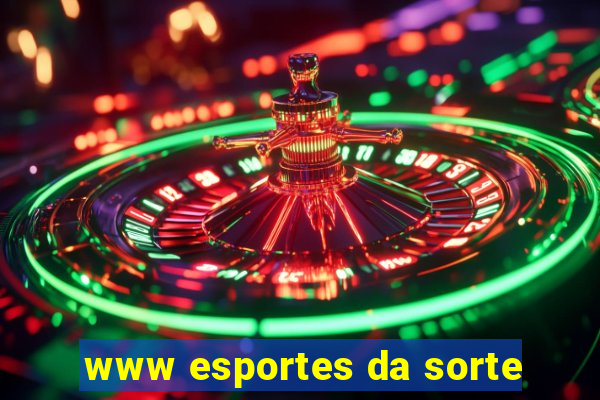 www esportes da sorte