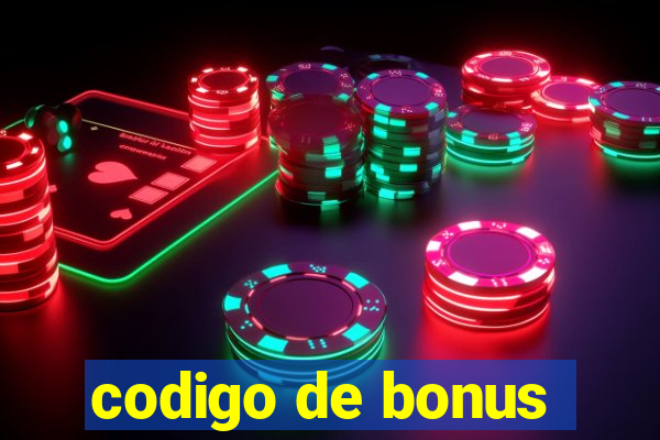 codigo de bonus