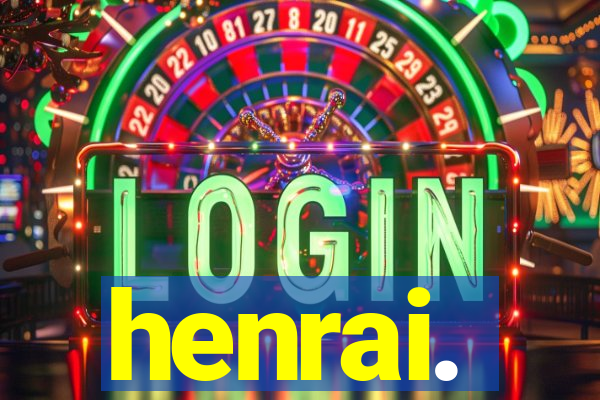 henrai.