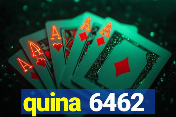 quina 6462