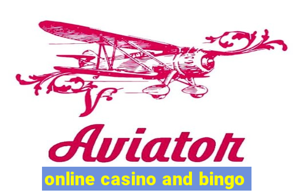 online casino and bingo