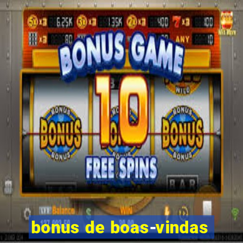 bonus de boas-vindas