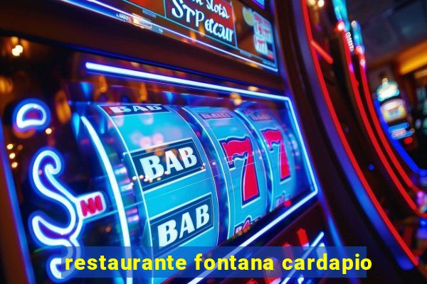 restaurante fontana cardapio