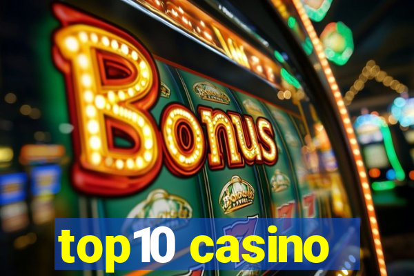 top10 casino