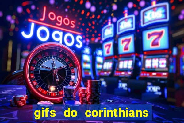 gifs do corinthians para whatsapp