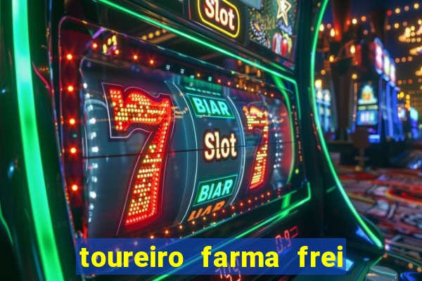 toureiro farma frei serafim teresina - pi toureiro farma frei serafim whatsapp