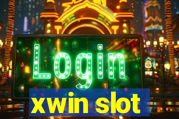 xwin slot