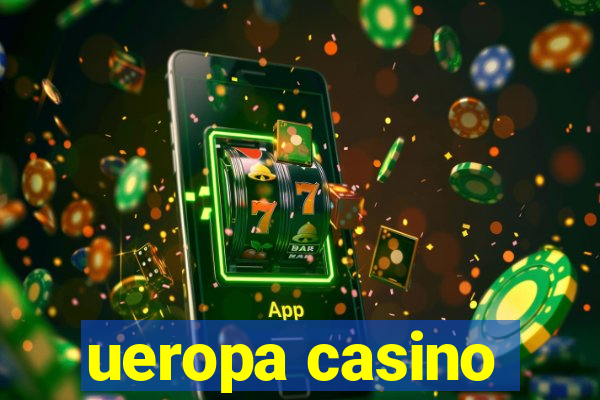 ueropa casino