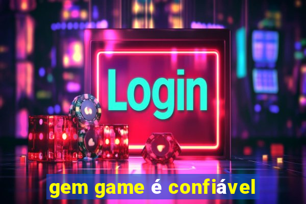 gem game é confiável