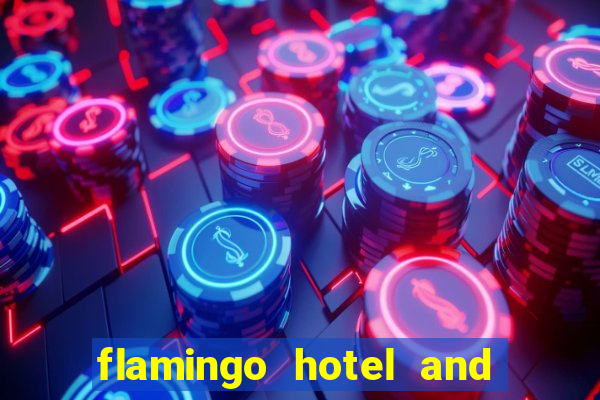 flamingo hotel and casino las vegas