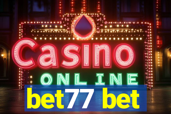 bet77 bet