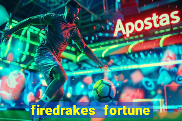 firedrakes fortune online spielen