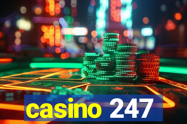 casino 247