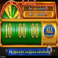 $5 deposit casinos australia