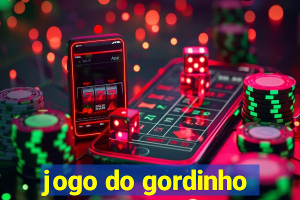 jogo do gordinho