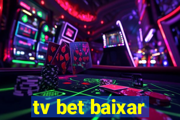 tv bet baixar