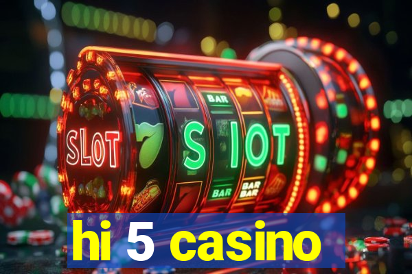 hi 5 casino