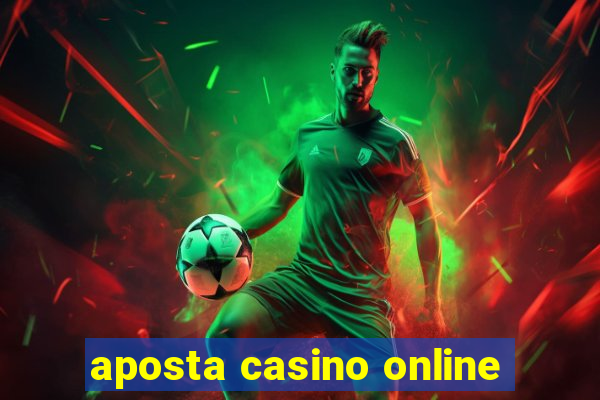 aposta casino online