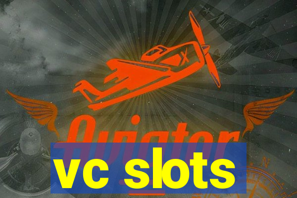 vc slots