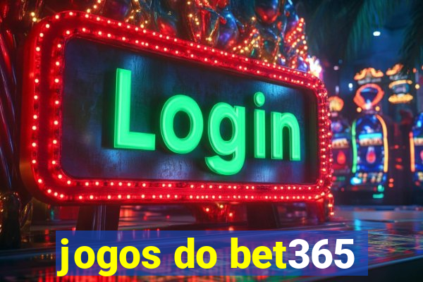 jogos do bet365