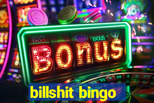 billshit bingo