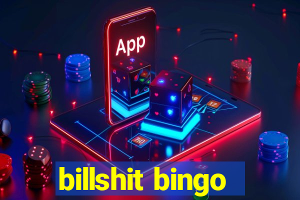 billshit bingo