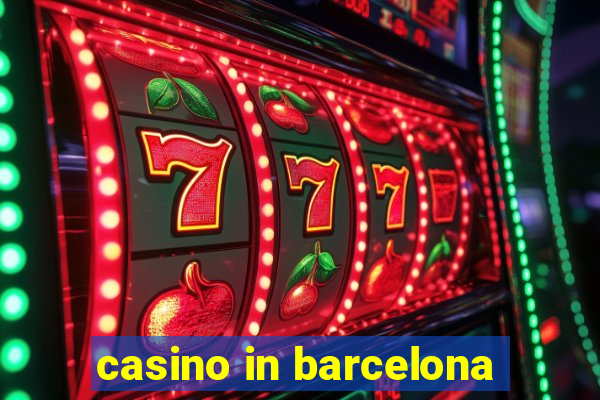 casino in barcelona