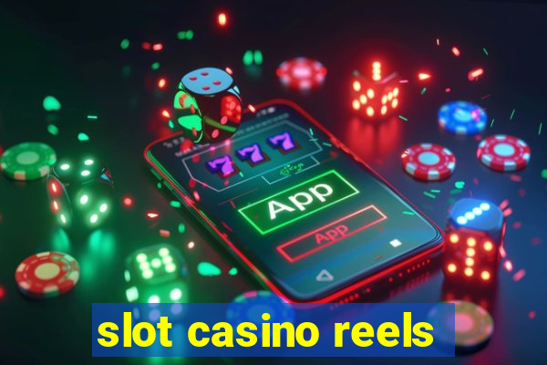 slot casino reels