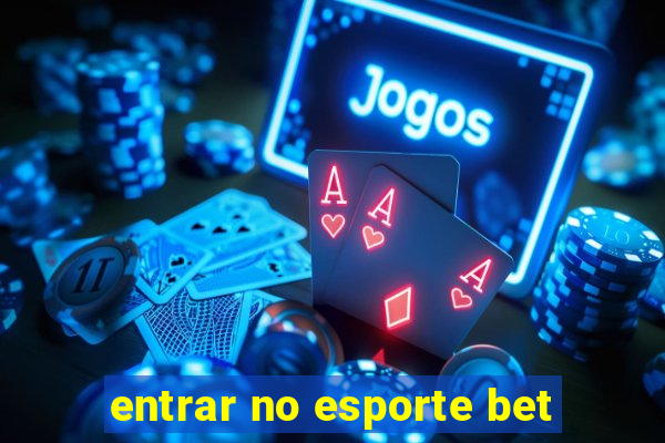 entrar no esporte bet