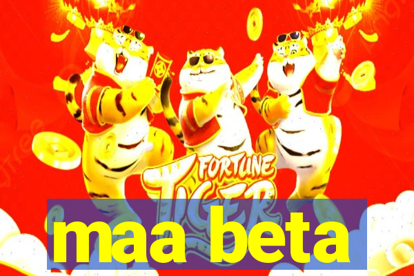 maa beta