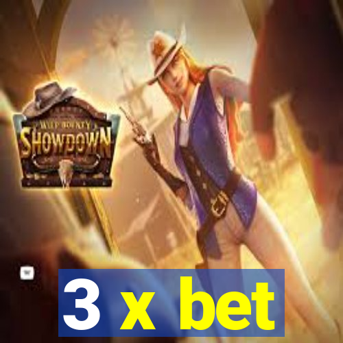 3 x bet