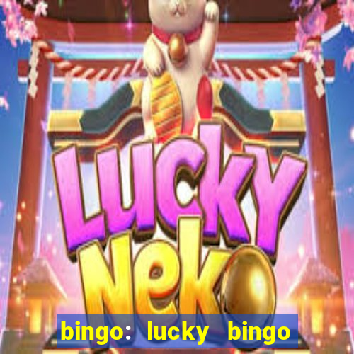 bingo: lucky bingo jogos casa