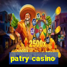 patry casino