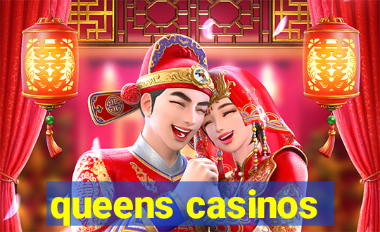 queens casinos