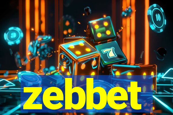 zebbet