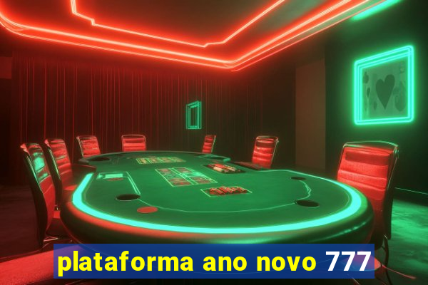 plataforma ano novo 777